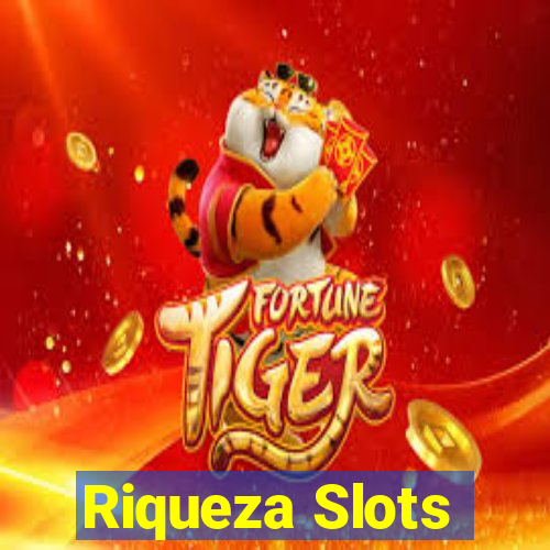 Riqueza Slots